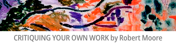 HOW TO CRITIQUE YOUR OWN ART